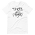 Baddie Thots and Prayers (Black Text) Unisex T-Shirt